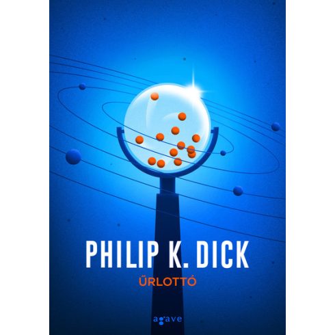 Philip K. Dick - Űrlottó 