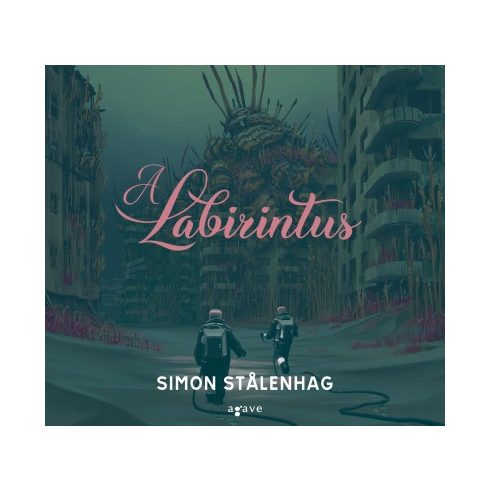 Simon Stalenhag - A Labirintus