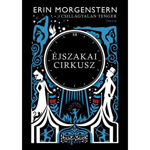 Erin Morgenstern - Éjszakai cirkusz 