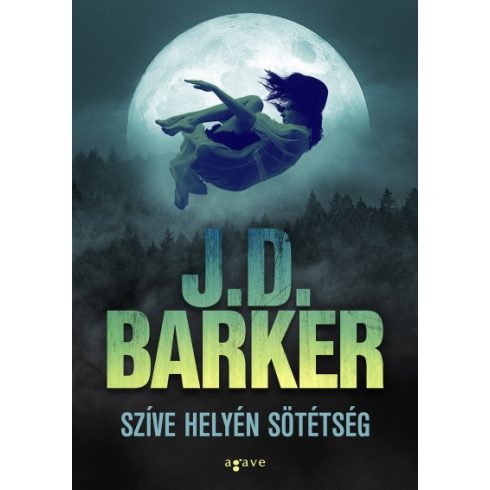 J.D. Barker - Szíve helyén sötétség 