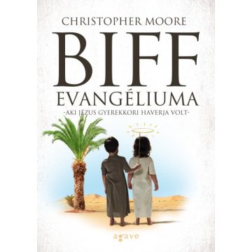 Biff evangéliuma - Christopher Moore