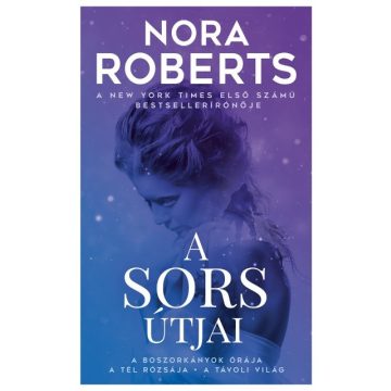 Nora Roberts - A sors útjai 