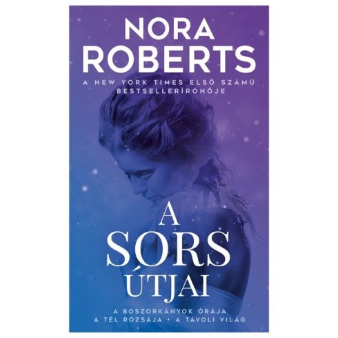 Nora Roberts - A sors útjai 