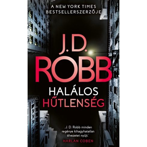 J.D. Robb - Halálos Hűtlenség