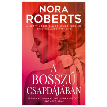 Nora Roberts - A bosszú csapdájában