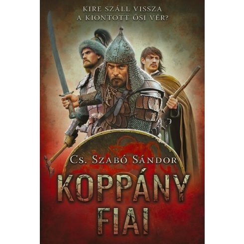 Koppány fiai -  Cs. Szabó Sándor