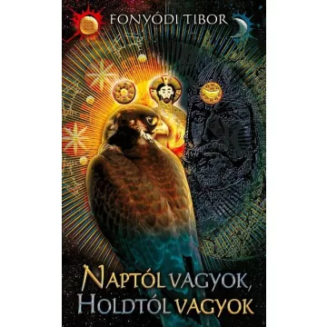 Naptól vagyok, Holdtól vagyok - Fonyódi Tibor  