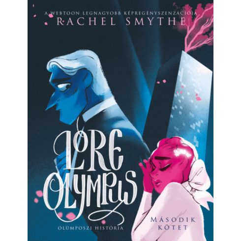 Rachel Smythe - Lore Olympus - Olümposzi história 2.