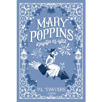   Mary Poppins kinyitja az ajtót - Mary Poppins  - P. L. Travers 