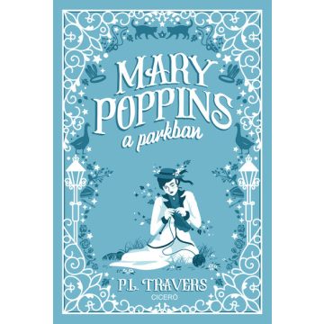 Mary Poppins a parkban -  P. L. Travers