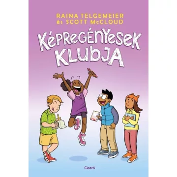   Képregényesek klubja - Raina Telgemeier, Scott Mccloud (kötött áras) 