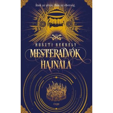Mesteralvók hajnala - Huszti Gergely  