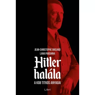 Jean-Christophe Brisard és Lana Parshina - Hitler halála 