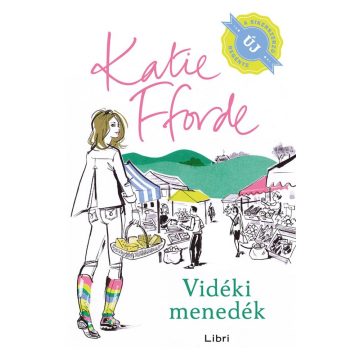 Katie Fforde - Vidéki menedék 