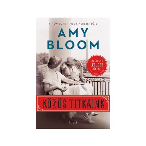 Amy Bloom-Közös titkaink 