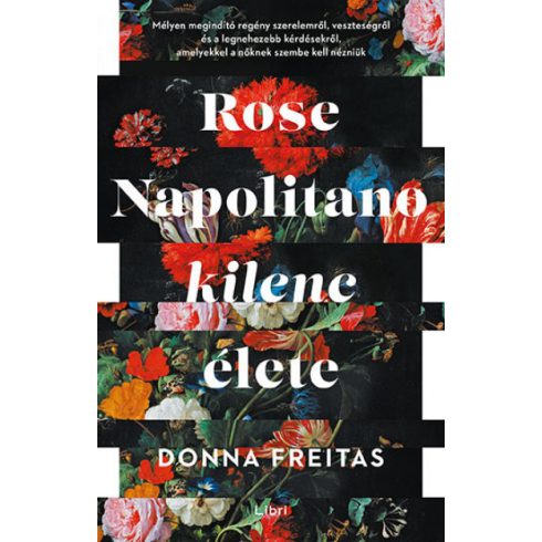 Donna Freitas - Rose Napolitano kilenc élete
