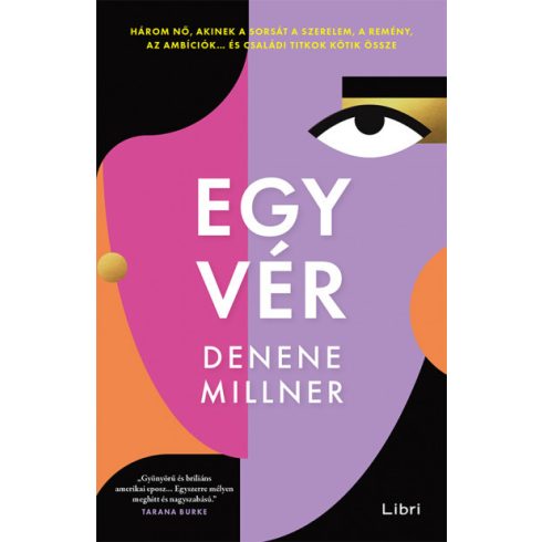 Egy vér - Denene Millner