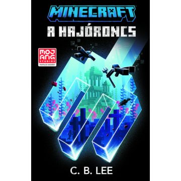Minecraft - A hajóroncs  - C  B. Lee