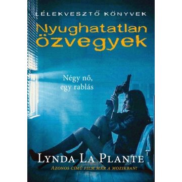 Lynda La Plante - Nyughatatlan özvegyek 