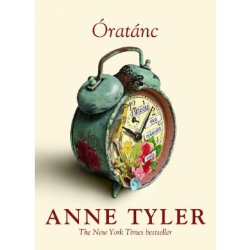 Anne Tyler - Óratánc 