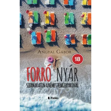   Angyal Gábor - Forró nyár - Szexmaraton a német tengerpartnál 
