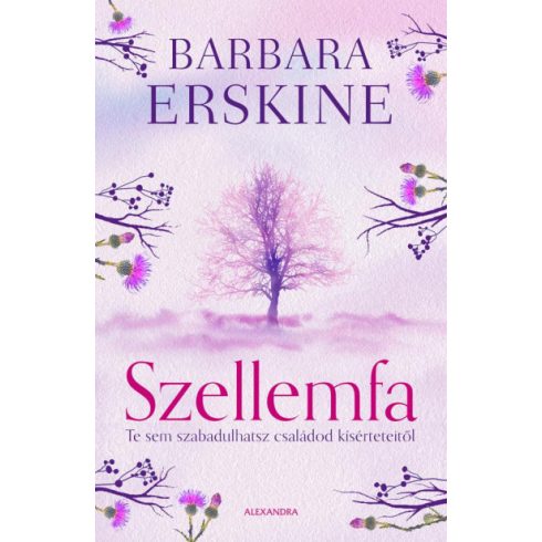 Barbara Erskine - Szellemfa 