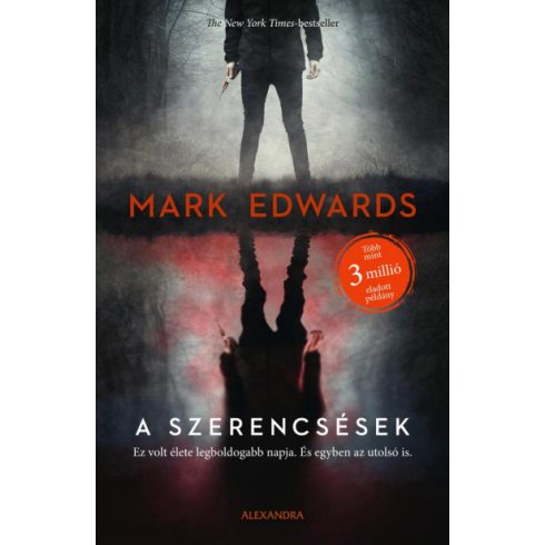 Mark Edwards - A szerencsések