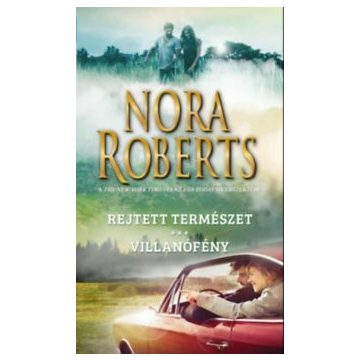 Nora Roberts-Rejtett természet - Villanófény 