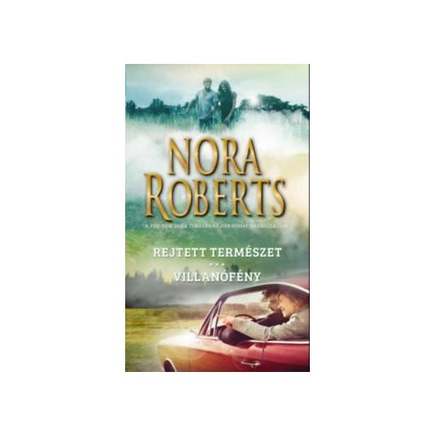 Nora Roberts-Rejtett természet - Villanófény 