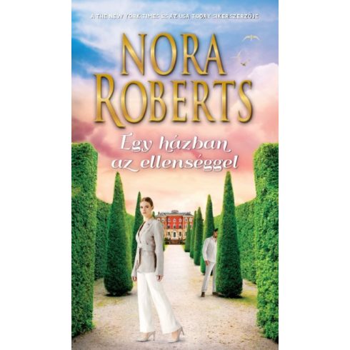 Nora Roberts - Egy házban az ellenséggel 