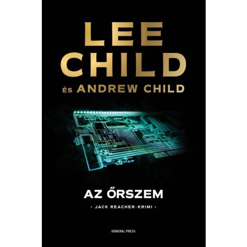 Andrew Child - Lee Child - Az őrszem