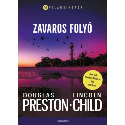 Lincoln Child és Douglas Preston - Zavaros folyó