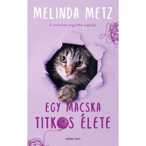 Melinda Metz - Egy macska titkos élete