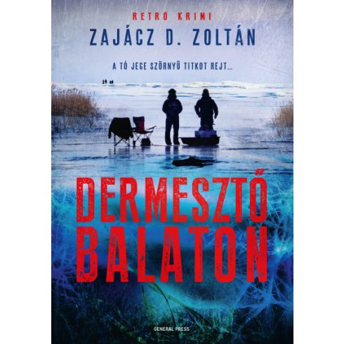 Zajácz D. Zoltán - Dermesztő Balaton
