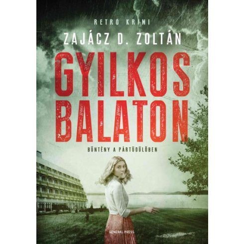 Gyilkos Balaton - Zajácz D. Zoltán