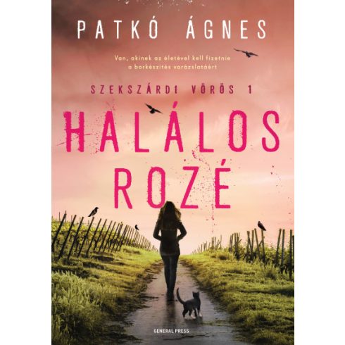 Halálos rozé -Patkó Ágnes