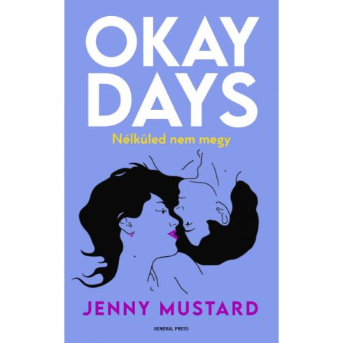 Okay Days - Nélküled nem megy-Jenny Mustard