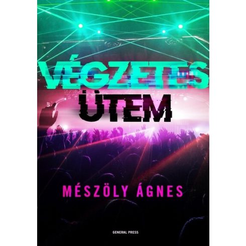 Végzetes ütem  - Mészöly Ágnes