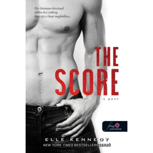 The Score - A pont - Off-Campus 3. - Elle Kennedy