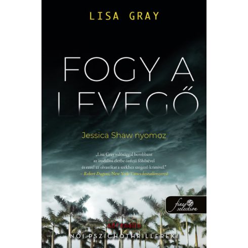 Lisa Gray - Fogy a levegő - Jessica Shaw nyomoz 1.