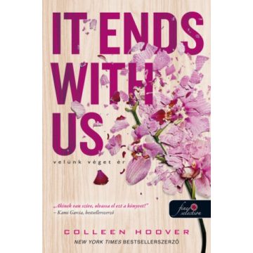 Colleen Hoover - It Ends with Us - Velünk véget ér