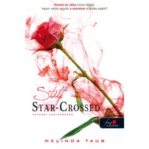 Melinda Taub - Still Star - Crossed - Veronai szerelmesek 