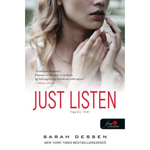 Sarah Dessen - Just Listen - Figyelj rám! 