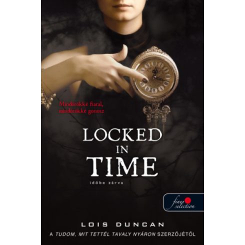 Lois Duncan - Locked in Time - Időbe zárva 