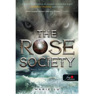   Marie Lu - The Rose Society - A Rózsa Társasága - Válogatott ifjak 2.