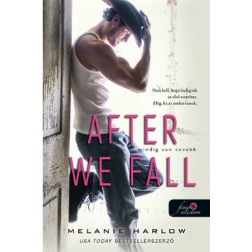 Melanie Harlow - After We Fall - Mindig van tovább  