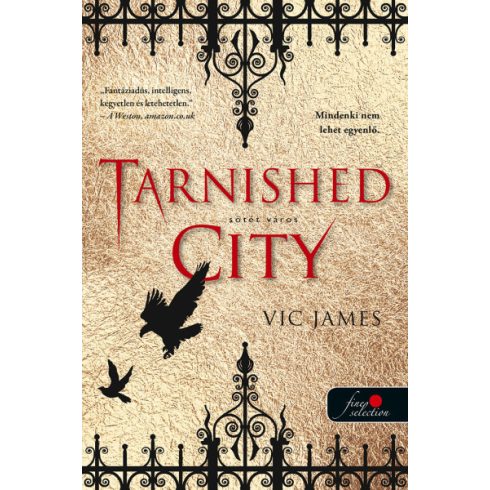 Vic James - Tarnished City - Sötét város (Sötét képességek 2.)