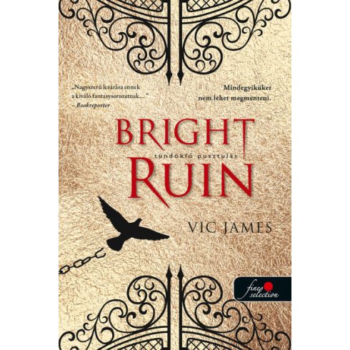Vic James - Bright Ruin - Tündöklő pusztulás ( Sötét képességek 3. )