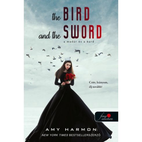 A madár és a kard - A madár és a kard krónikái 1. - Amy Harmon