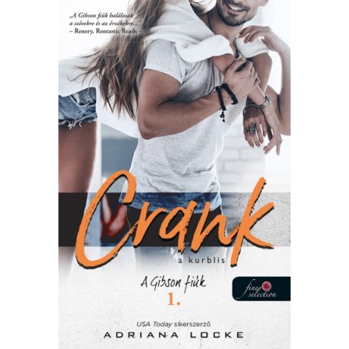 Adriana Locke - Crank - A kurblis - A Gibson-fiúk 1. 